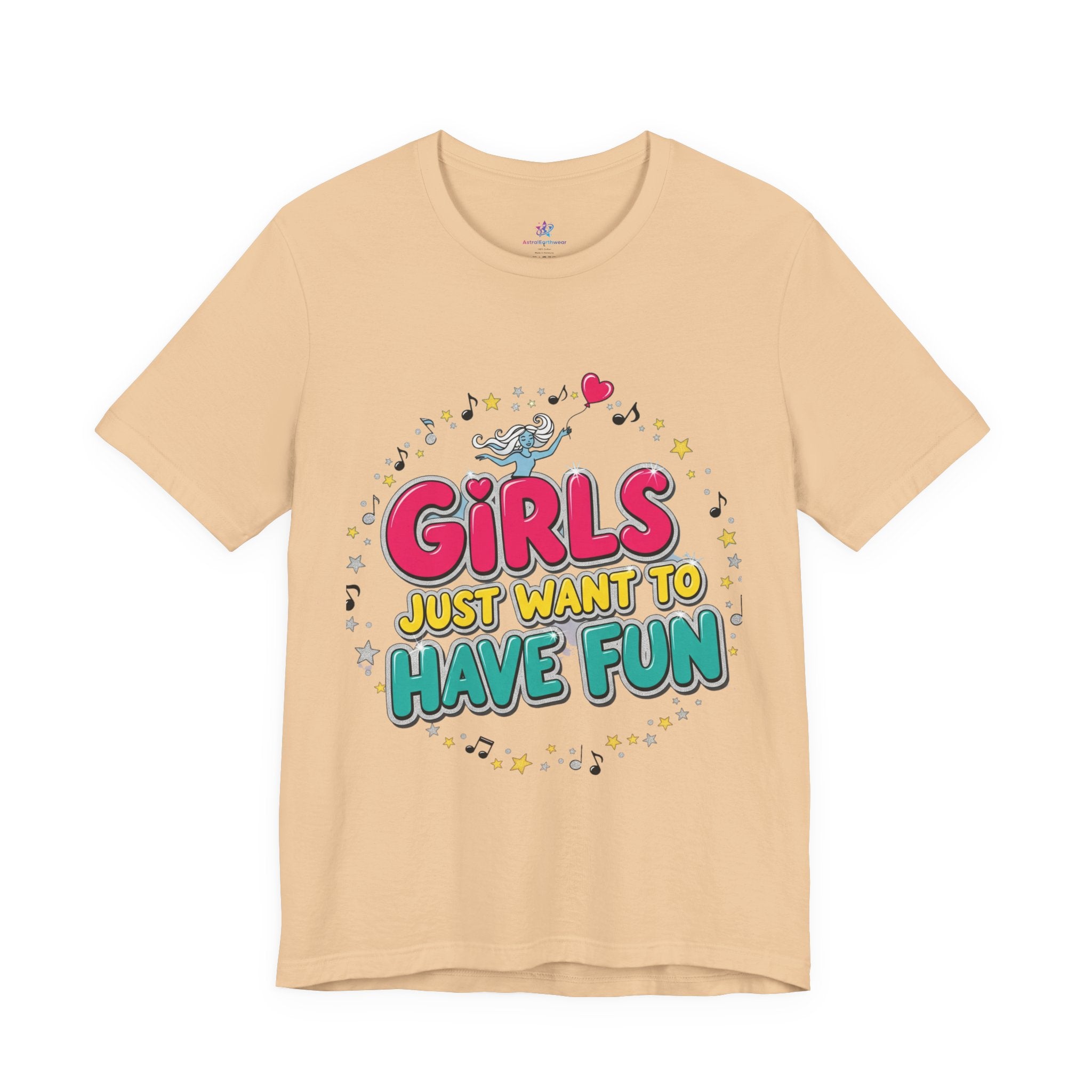 Girls Just Want to Have Fun Tee - Fun Graphic Shirt for Girls, Gift for Friends, Summer Parties, Family Gatherings, Everyday Wear