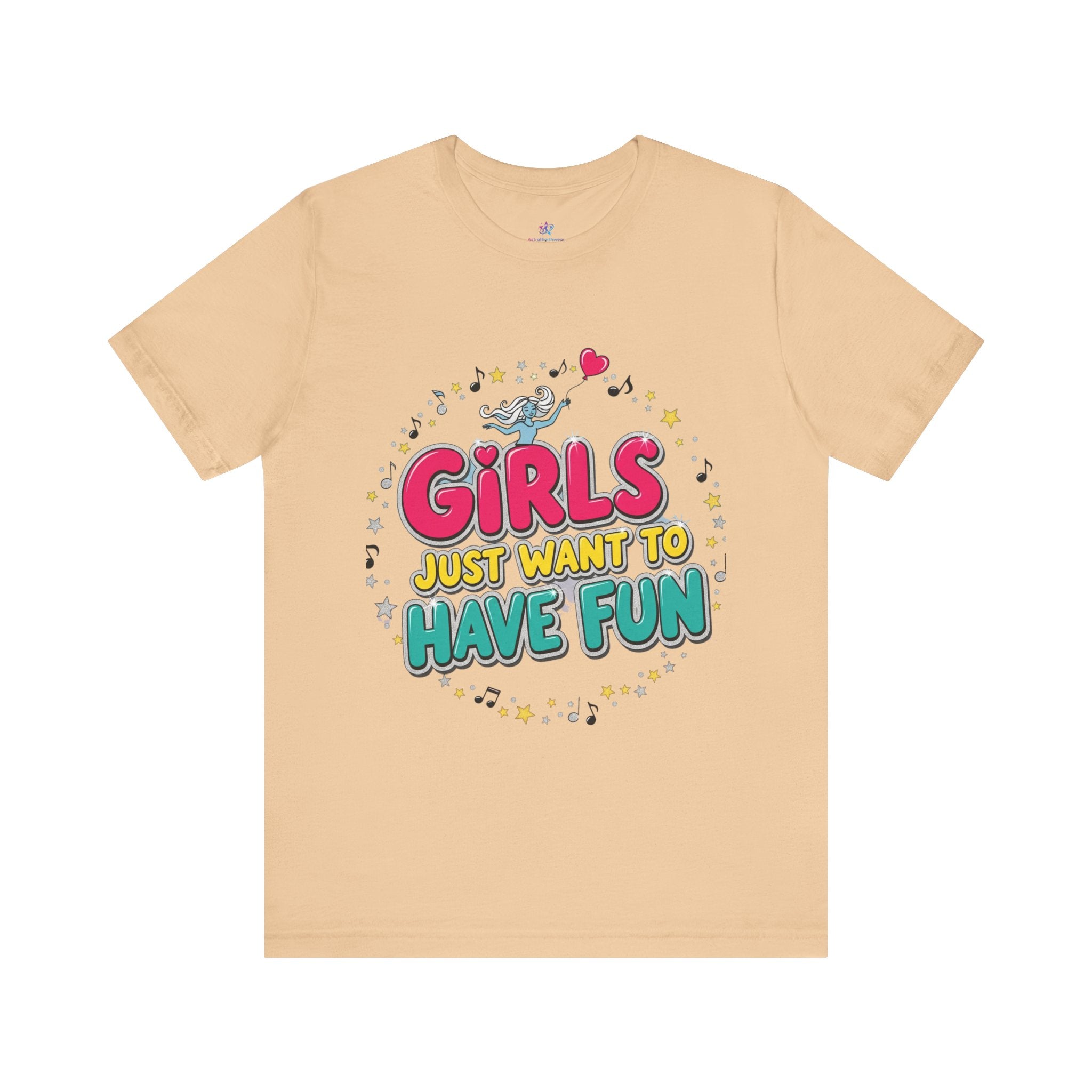 Girls Just Want to Have Fun Tee - Fun Graphic Shirt for Girls, Gift for Friends, Summer Parties, Family Gatherings, Everyday Wear